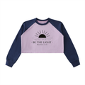 Be The Light - Cropped Raglan Crewneck
