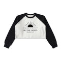 Be The Light - Cropped Raglan Crewneck