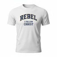 Load image into Gallery viewer, ✝️ REBEL FOR CHRIST - Premium Faith Statement Tee