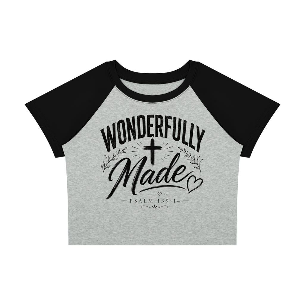 Wonderfully Made - Cropped Raglan Tee